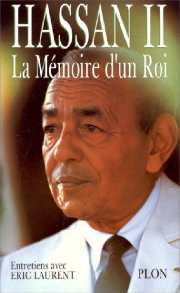 Couverture de Hassan II, La Mémoire d'un Roi